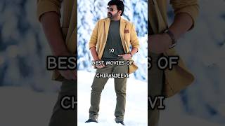 10 BEST MOVIES OF CHIRANJEEVI youtubeshorts chiranjeevi [upl. by Angelika984]