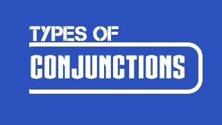 English Conjunction and Types of Conjunctions [upl. by Ffej]