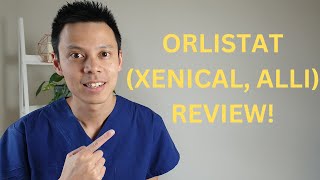 Orlistat Xenical Alli Review  Weight Loss Medication [upl. by Meli]