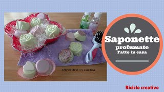 DIY Saponette profumate fatte in casa ❤️ Divertirsi in cucina [upl. by Assenej653]