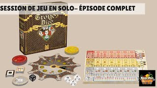 Session en solo de Troyes Dice  Épisode complet [upl. by Ozner707]