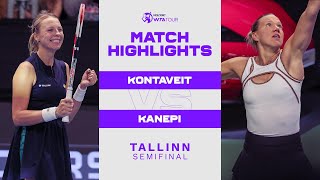 Anett Kontaveit vs Kaia Kanepi  2022 Tallinn Semifinal  WTA Match Highlights [upl. by Eillod619]