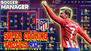 SUPER COOKING TACTICS SM24 ATLETICO MADRID FULL ATTACK🥶 [upl. by Lladnor34]