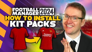 FM24 2D3D Kit Pack Install Guide  How to get real kits into Football Manager 2024 [upl. by O'Reilly]