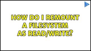 Ubuntu How do I remount a filesystem as readwrite [upl. by Adhamh]