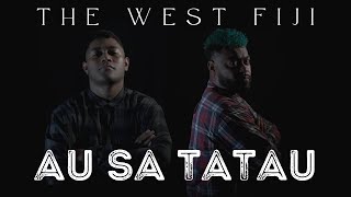 The West Fiji  Au Sa Tatau Official Video [upl. by Eelak]