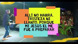 Rigoberto Amaya Oficial Más allá del cielo yo tengo un hogar más allá del cielo Letra [upl. by Artenehs]