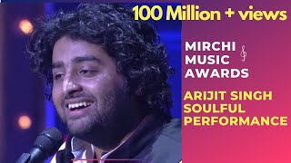 Arijit Singh with his soulful performance  6th Royal Stag Mirchi Music Awards  Radio Mirchi [upl. by Eeldivad]