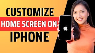 How to customize home screen on iphone  Full Guide 2023 [upl. by Garfinkel]