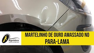 Martelinho de Ouro Amassado no Paralama [upl. by Eelitan]