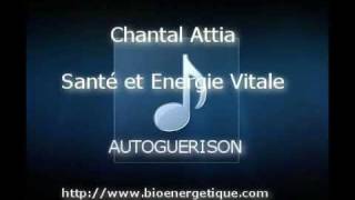 Autoguérison  Santé et Energie Vitale [upl. by Lynna]