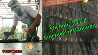 HOW TO INSTALL PHENOLIC BOARD 2ND FLOOR [upl. by Shelba]