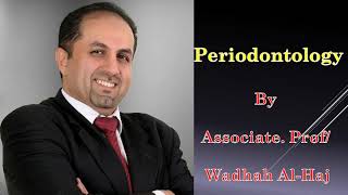 Introduction to periodontics and periodontium – Dr Wadhah [upl. by Jdavie]