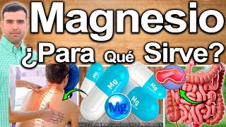 TODO SOBRE EL MAGNESIO  MAGNESIO TODOS LOS DIAS ¿Para Qué Sirve  Beneficios Para Tu Salud [upl. by Monro]