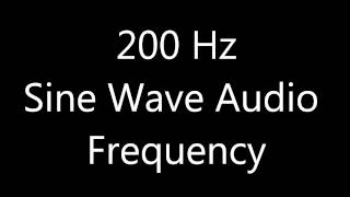 200 Hz Sine Wave Sound Frequency Tone [upl. by Engud]