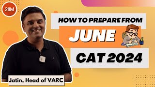 How to prepare from June  Can I crack the CAT if I start my preparation now [upl. by Emarie974]