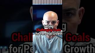 Setting Challenging Goals for Personal Growth [upl. by Beyer]