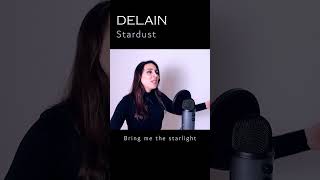 DELAIN  Stardust Cover delain metalband symphonicmetal [upl. by Riccardo]