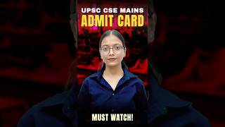 UPSC CSE Mains Admit Card  Release Date of UPSC CSE Mains Admit Card 2024  upsc civilservices [upl. by Haidedej78]