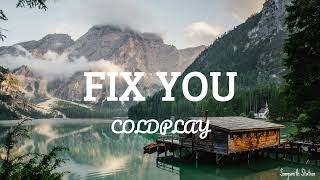 Coldplay  Fix you Lyrics [upl. by Aiynot163]