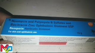 Neosporin ointment  Neomycin polymyxin B sulphate amp Bacitracin zinc ophthalmic ointment [upl. by Englis]