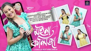 Moina Kolija Web Series  Title Track  Adityam Saikia  Sumi Borah  Achurjya amp Deeplina [upl. by Ginelle782]