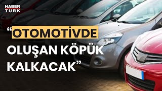 Ticaret Bakanlığından otomotiv sektörü açıklaması [upl. by Ayahsey75]