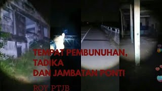 ROY PTJB DI TEMPAT PEREMPUAN INDONESIA DIROGOL amp DI BUNUH TADIKA amp JAMBATAN PONTI [upl. by Brewster]