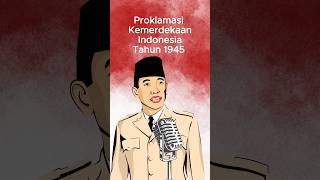 Proklamasi Kemerdekaan Indonesia proklamasi kemerdekaan indonesia soekarno hutri79 [upl. by Naitsihc]