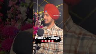 Humber College Experience Canada singh canada punjab canadalife [upl. by Llebiram]