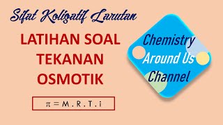 LATIHAN SOAL TEKANAN OSMOTIK Sifat Koligatif Larutan [upl. by Darrick]