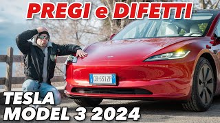 TUTTA la VERITÀ PREGI e DIFETTI Tesla Model 3 Highland 2024 [upl. by Marder298]