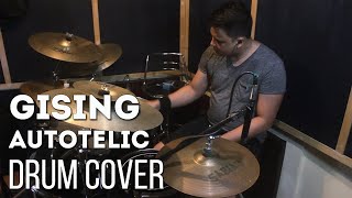 Gising  Autotelic Drum Cover by Kix Fernandez [upl. by Idieh]