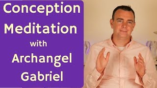 Guided Meditation to Get Pregnant  Angel Healing to Conceive a Baby [upl. by Brufsky181]