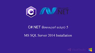 Sinhala CNET Tutorial 5  SQL Server Installation [upl. by Kellene]