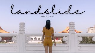 Landslide  Glee Cast Cover [upl. by Boyse]