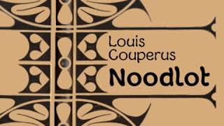 Noodlot by Louis COUPERUS read by Marcel Coenders  Full Audio Book [upl. by Nraa]