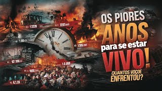 Os piores anos para se estar vivo na Terra Quantos você enfrentou [upl. by Marciano618]