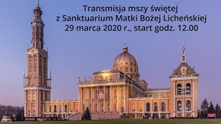 Transmisja mszy świętej z Sanktuarium Matki Bożej Licheńskiej [upl. by Redliw]