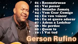 Gerson Rufino Vai passar Barrabás  As Melhores Gerson Rufino2024 gospel2024 deus video [upl. by Alatea607]