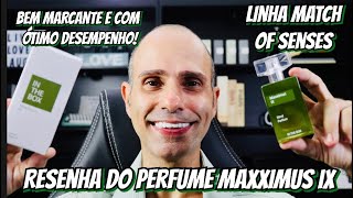 Resenha do Perfume MAXXIMUS IX da linha Match Of Senses In The Box Perfumes [upl. by Gnouv246]