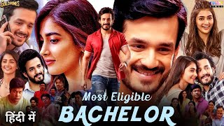 Most Eligible Bachelor Movie Hindi Dubbed Release On Tv amp YouTube Premiere  Akhil Akkineni [upl. by Kirstin]