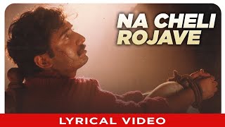 Na Cheli Rojave Lyrical Video Song  Telugu Roja Film  Aravind swamy Madhubala  AR Rahman [upl. by Ainot]