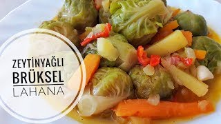 Zeytinyağlı Brüksel Lahanası Yemeği Tarifi l Yemek Tarifleri [upl. by Brazee]