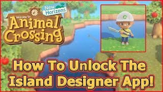 How To Unlock The Island Designer App Waterscaping  Animal Crossing New Horizons Tips amp Tricks [upl. by Deirdre208]