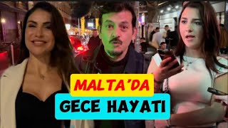 MALTA GECE HAYATI 🇲🇹 3 Bölüm [upl. by Eekaz]