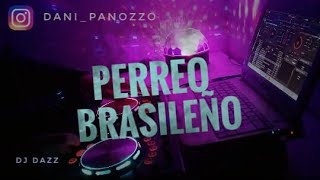 MIX PERREO BRASILEÑO FUNK  Los mas escuchados 2019  Set en VIVO  DJ DAZZ [upl. by Zined]