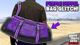 How To Get The Purple Duffel Bag Glitch In Gta 5 Online No BEFF or Transfer [upl. by Det128]