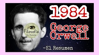 ✅ 1984 de George Orwell  Resumen por Capítulos 📚 [upl. by Fredkin]