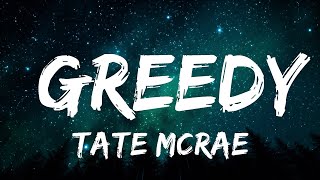 1 Hour  Tate McRae  greedy Lyrics  Lyrics Express [upl. by Teragramyram]